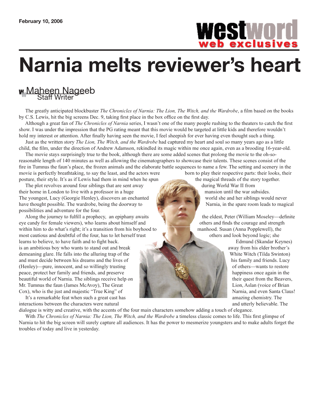 Narnia Melts Reviewer's Heart