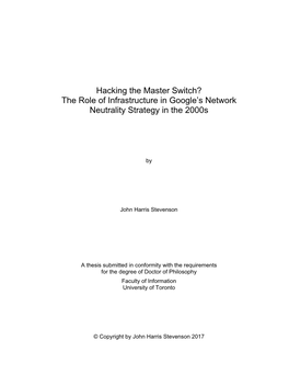 Hacking the Master Switch? the Role of Infrastructure in Google's