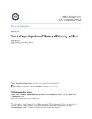 Chemical Vapor Deposition of Silanes and Patterning on Silicon
