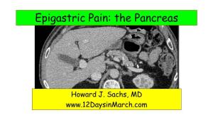 Mid-Epigastric Pain: the Pancreas