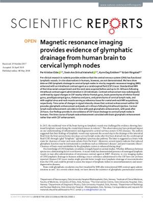 Magnetic Resonance Imaging Provides Evidence of Glymphatic Drainage