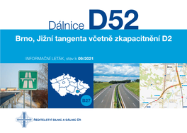 Dálnice D52 Brno, Jižní Tangenta Včetně Zkapacitnění D2