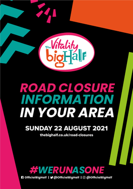 Road Closures on Sunday 22 August 2021