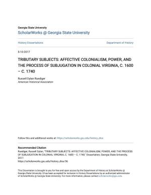Affective Colonialism, Power, and the Process of Subjugation in Colonial Virginia, C