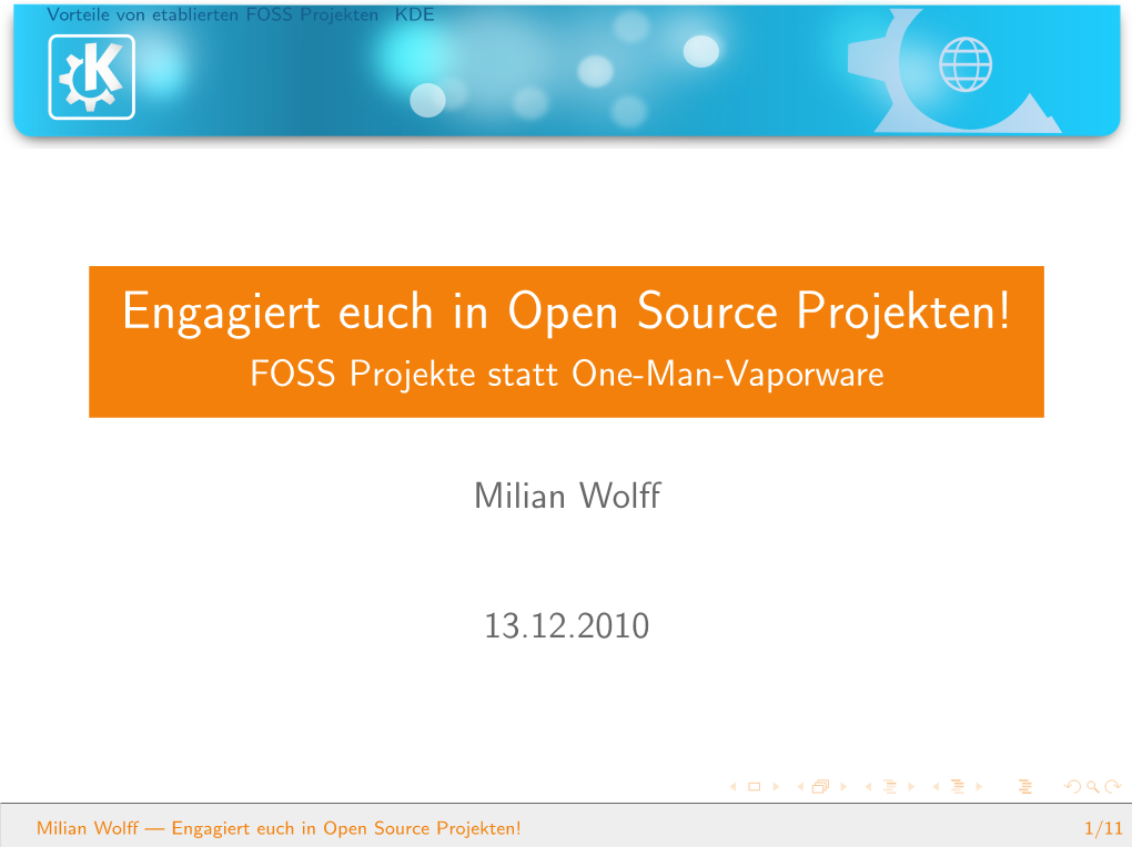 Engagiert Euch in Open Source Projekten! FOSS Projekte Statt One-Man-Vaporware