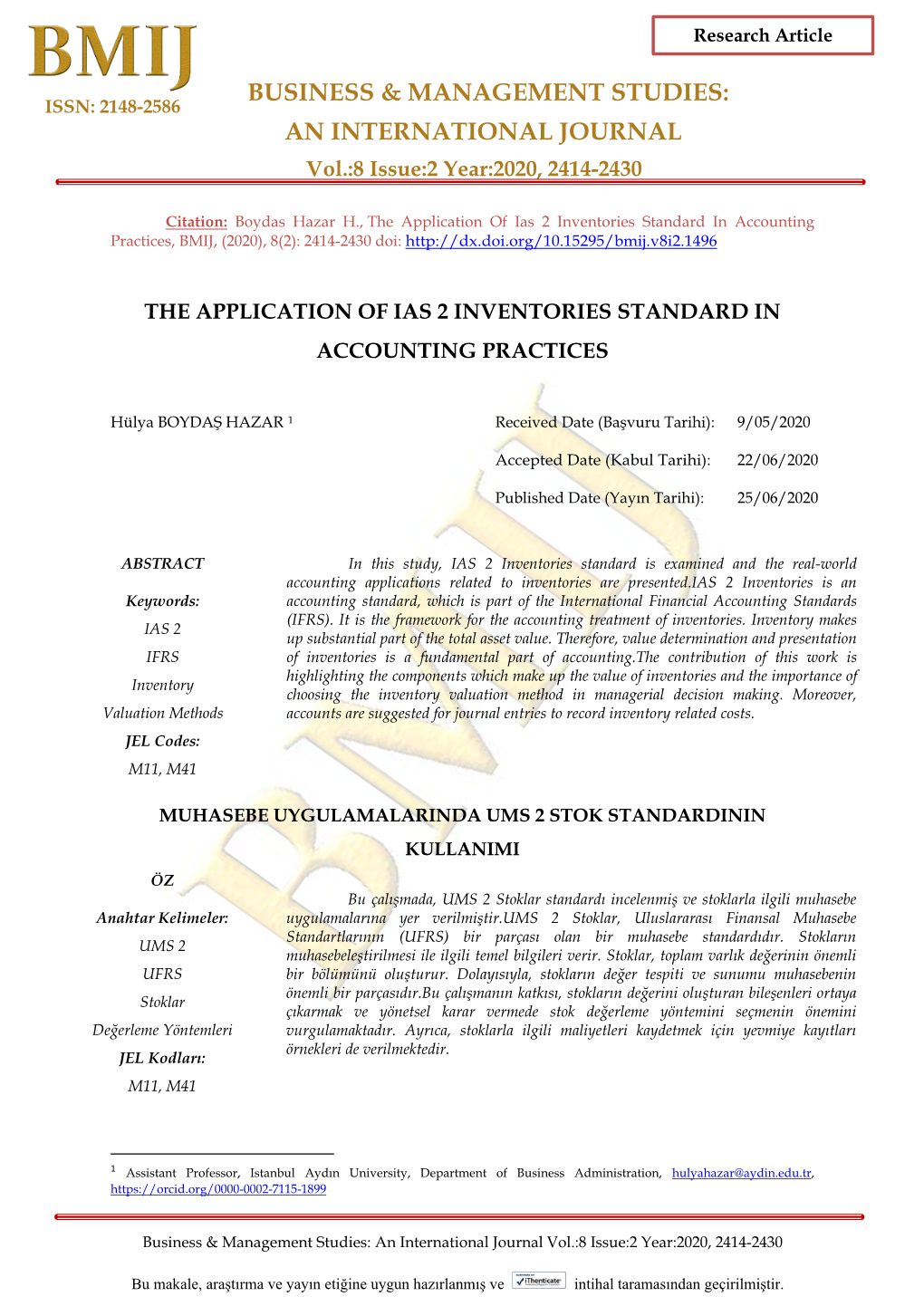 The Application of Ias 2 Inventories Standard in Accounting Practices, BMIJ, (2020), 8(2): 2414-2430 Doi