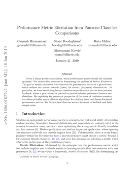 Performance Metric Elicitation from Pairwise Classifier Comparisons Arxiv:1806.01827V2 [Stat.ML] 18 Jan 2019