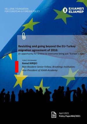 Revisiting and Going Beyond the EU-Turkey Migration Agreement of 2016: an Opportunity for Greece to Overcome Being Just “Europe’S Aspis”