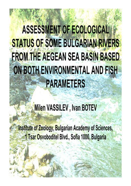 Assessment of Ecological Status of Some Bulgarian Rivers from the Aegean Sea Basin Based on Both Environmental and Fish Parameters