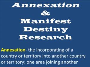 Annexation & Manifest Destiny