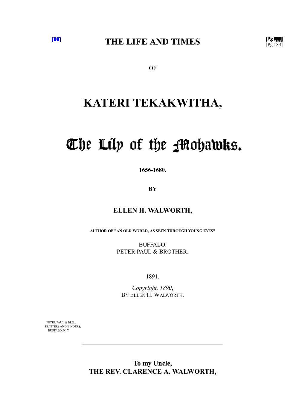 The Life and Times of Kateri Tekakwitha