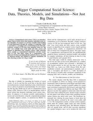 Bigger Computational Social Science: Data, Theories, Models, and Simulations—Not Just Big Data