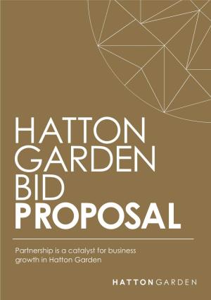 Partnership Is a Catalyst for Business Growth in Hatton Garden 1 Hatton Garden BID Business Plan Hatton Garden BID Business Plan 2