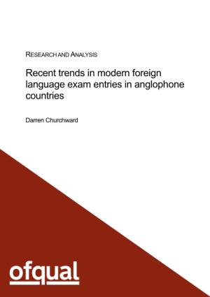 Recent Trends in Modern Foreign Language Exam Entries in Anglophone Countries