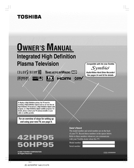 (E) 42/50HP95 *Web 213:276 Dear Customer, NOTICEOFPOSSIBLEADVERSEEFFECTSON Thank You for Purchasing This Toshiba Plasma Television