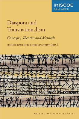 Diaspora and Transnationalism: Concepts, Theories and Methods IMISCOE International Migration, Integration and Social Cohesion in Europe