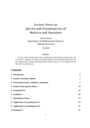 Lecture Notes on Spectra and Pseudospectra of Matrices and Operators