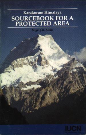 Karakorum Himalaya: Sourcebook for a Protected Area