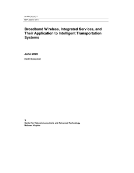 Broadband Wireless, Integrated Services, and Their Application to Intelligent Transportation Systems