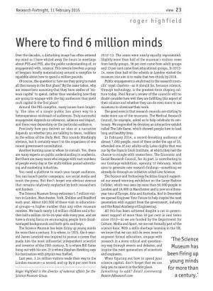 Where to Find 6 Million Minds