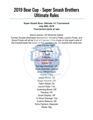 2019 Bear Cup - Super Smash Brothers Ultimate Rules