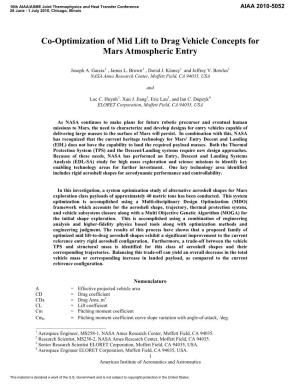 Co-Optimization of Mid Lift to Drag Vehicle Concepts for Mars Atmospheric Entry