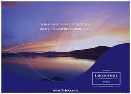 Where Scenic Lake View Homes Marry a Grand Investment Plan