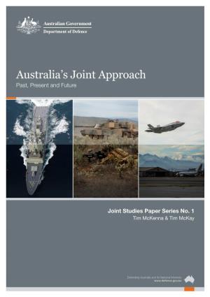 Australia's Joint Approach Past, Present and Future