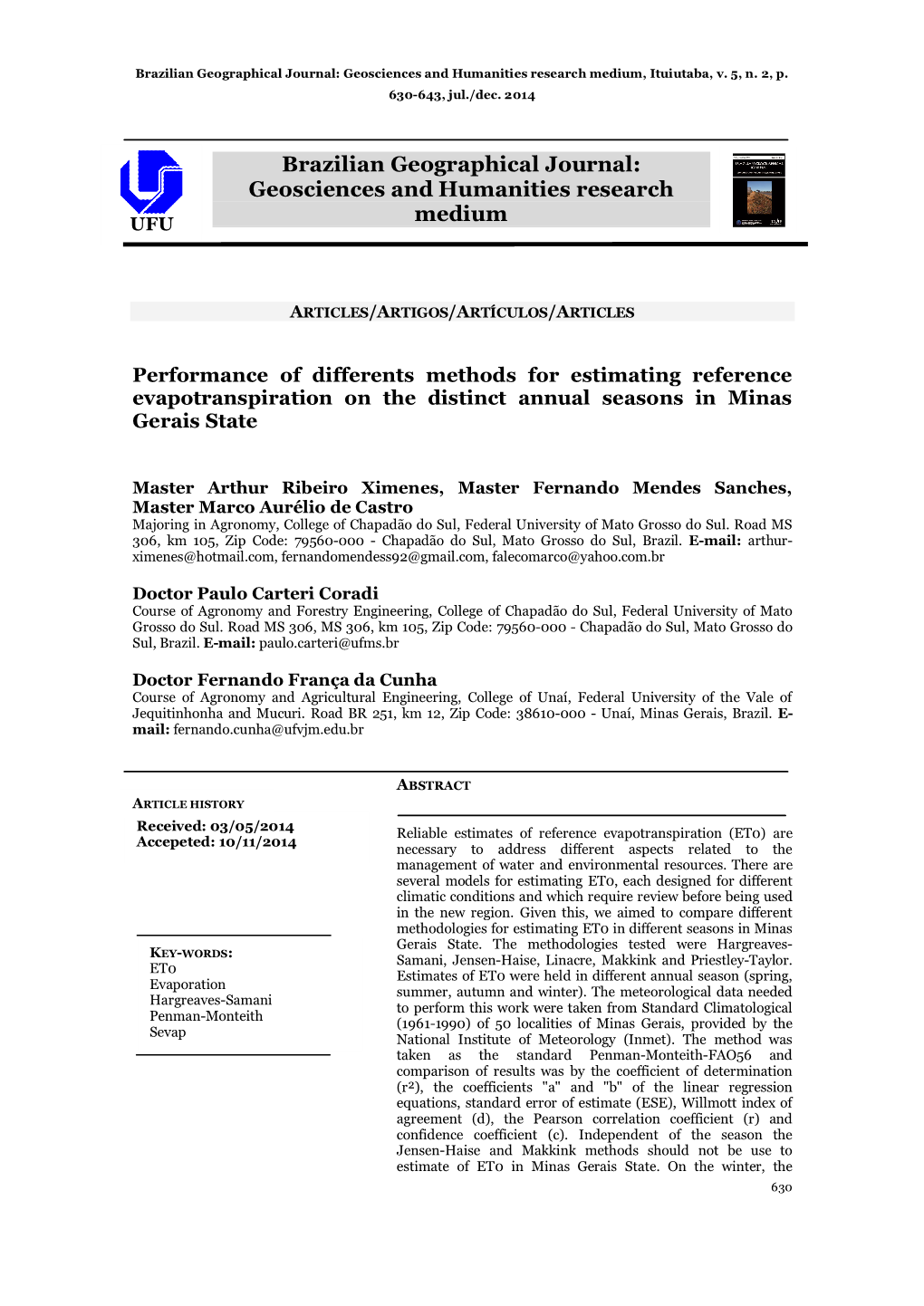 Brazilian Geographical Journal: Geosciences and Humanities Research Medium, Ituiutaba, V