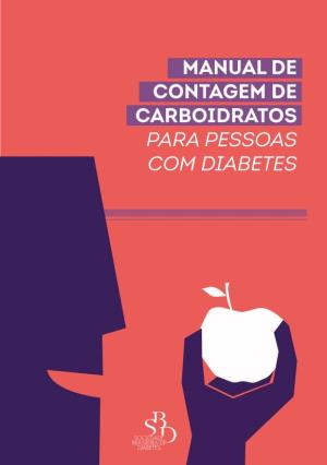 Manual De Contagem De Carboidratos Para Pessoas Com Diabetes