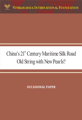 China's 21St Century Maritime Silk Road Old String with New Pearls?