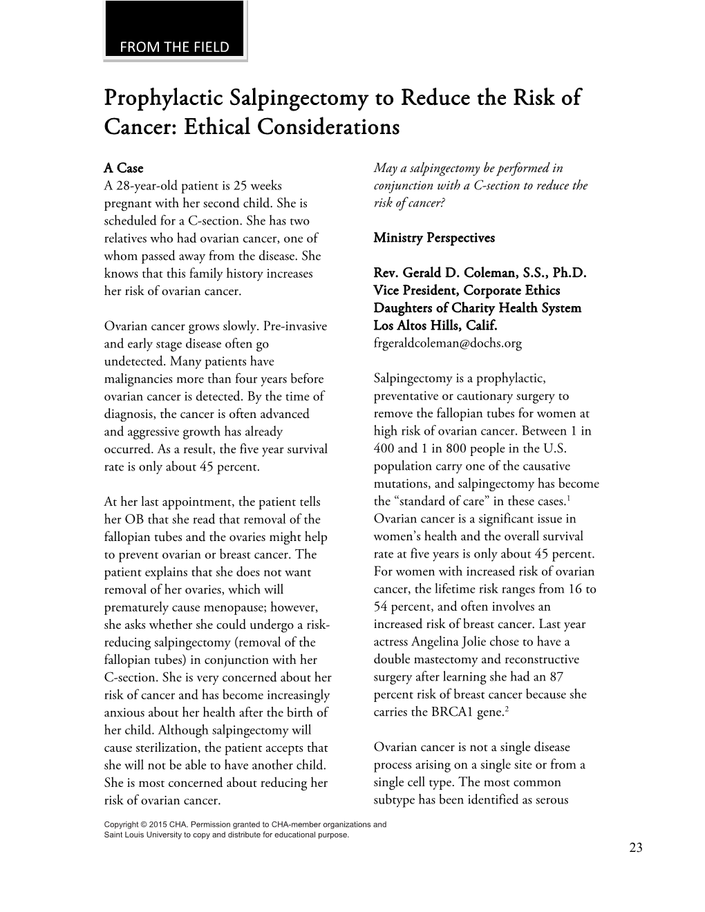 Prophylactic Salpingectomy to Reduce the Risk of Cancer: Ethical Considerations