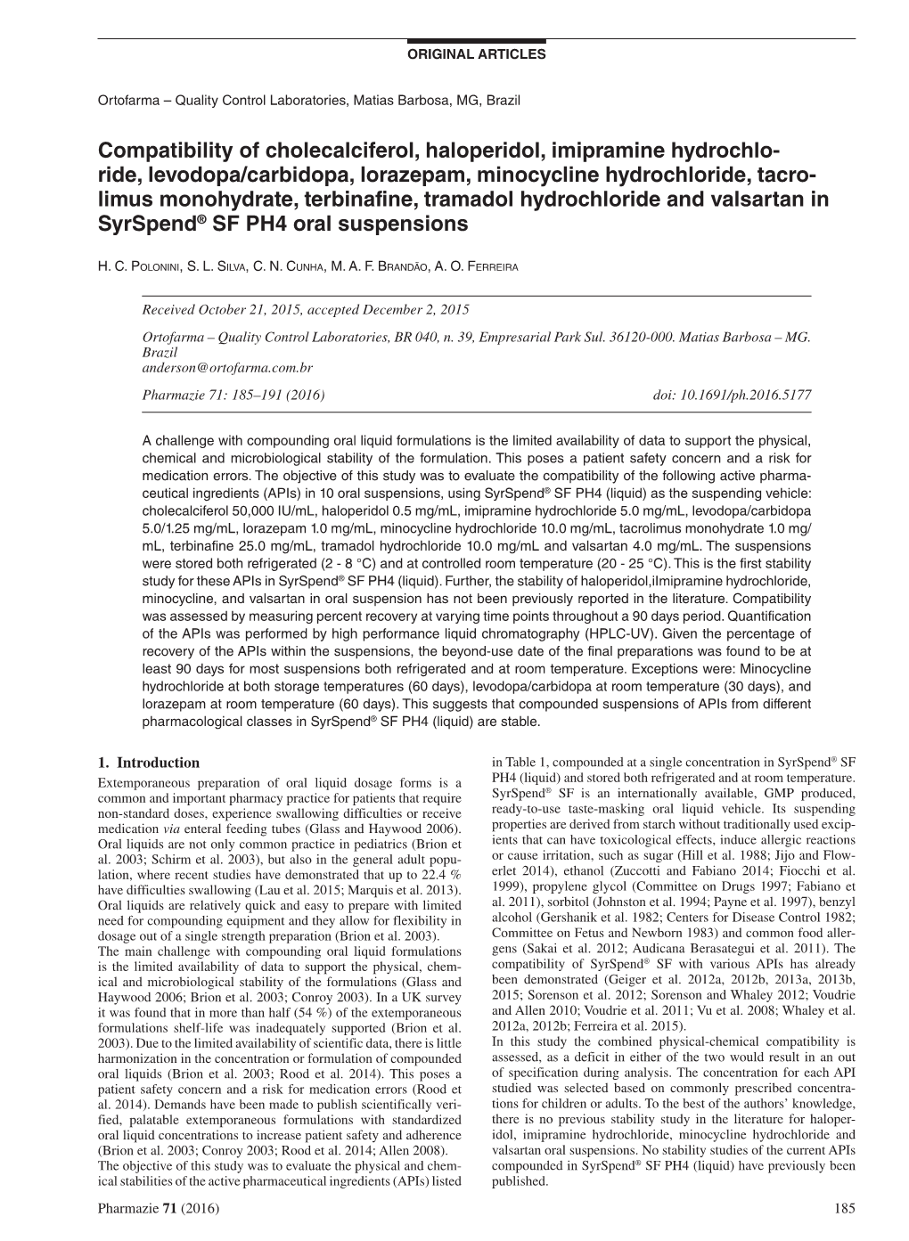 Compatibility of Cholecalciferol, Haloperidol, Imipramine Hydrochlo