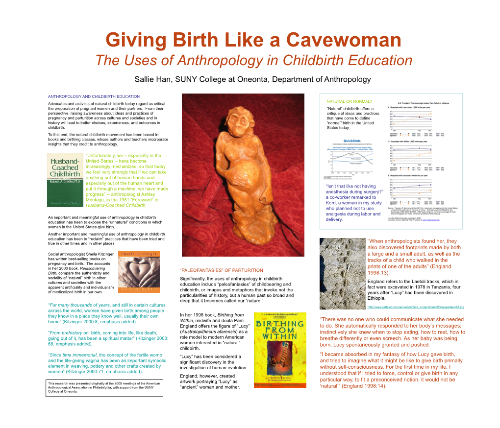 Giving Birth Like a Cavewoman the Uses of Anthropology in Childbirth Education Sallie Han, SUNY College at Oneonta, Department of Anthropology