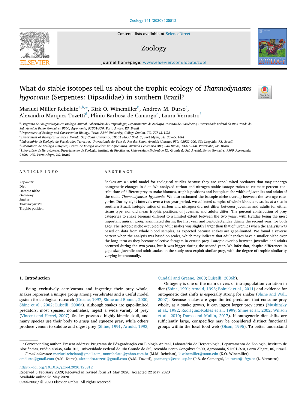 What Do Stable Isotopes Tell Us About the Trophic Ecology of Thamnodynastes Hypoconia (Serpentes: Dipsadidae) in Southern Brazil? T