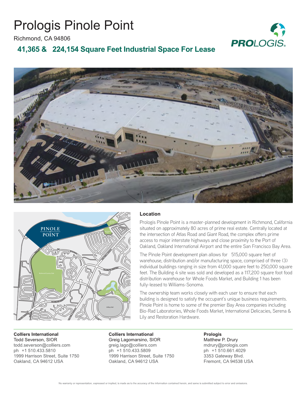 Prologis Pinole Point Richmond, CA 94806 ±41,365 & ±224,154 Square Feet Industrial Space for Lease