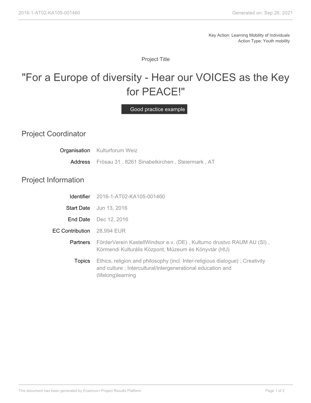 "For a Europe of Diversity - Hear Our VOICES As the Key for PEACE!"