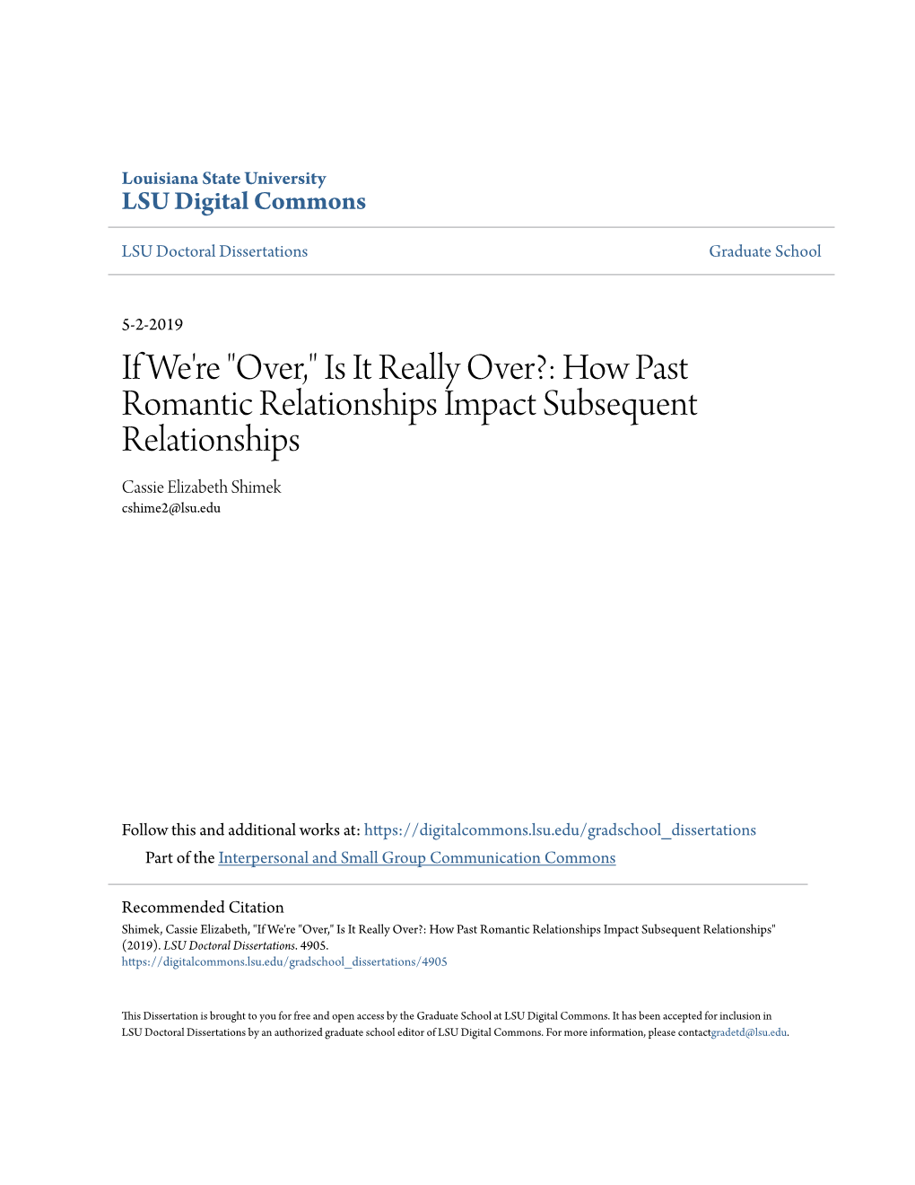 Is It Really Over?: How Past Romantic Relationships Impact Subsequent Relationships Cassie Elizabeth Shimek Cshime2@Lsu.Edu