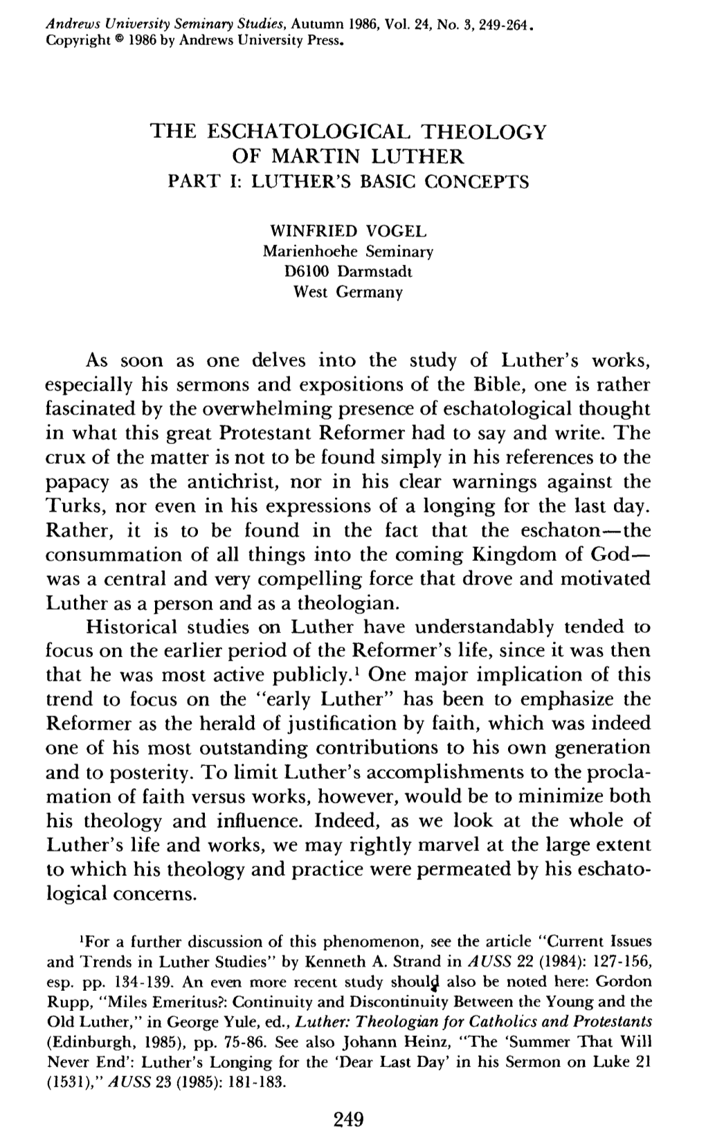 THE ESCHATOLOGICAL THEOLOGY of MARTIN LUTHER As Soon As