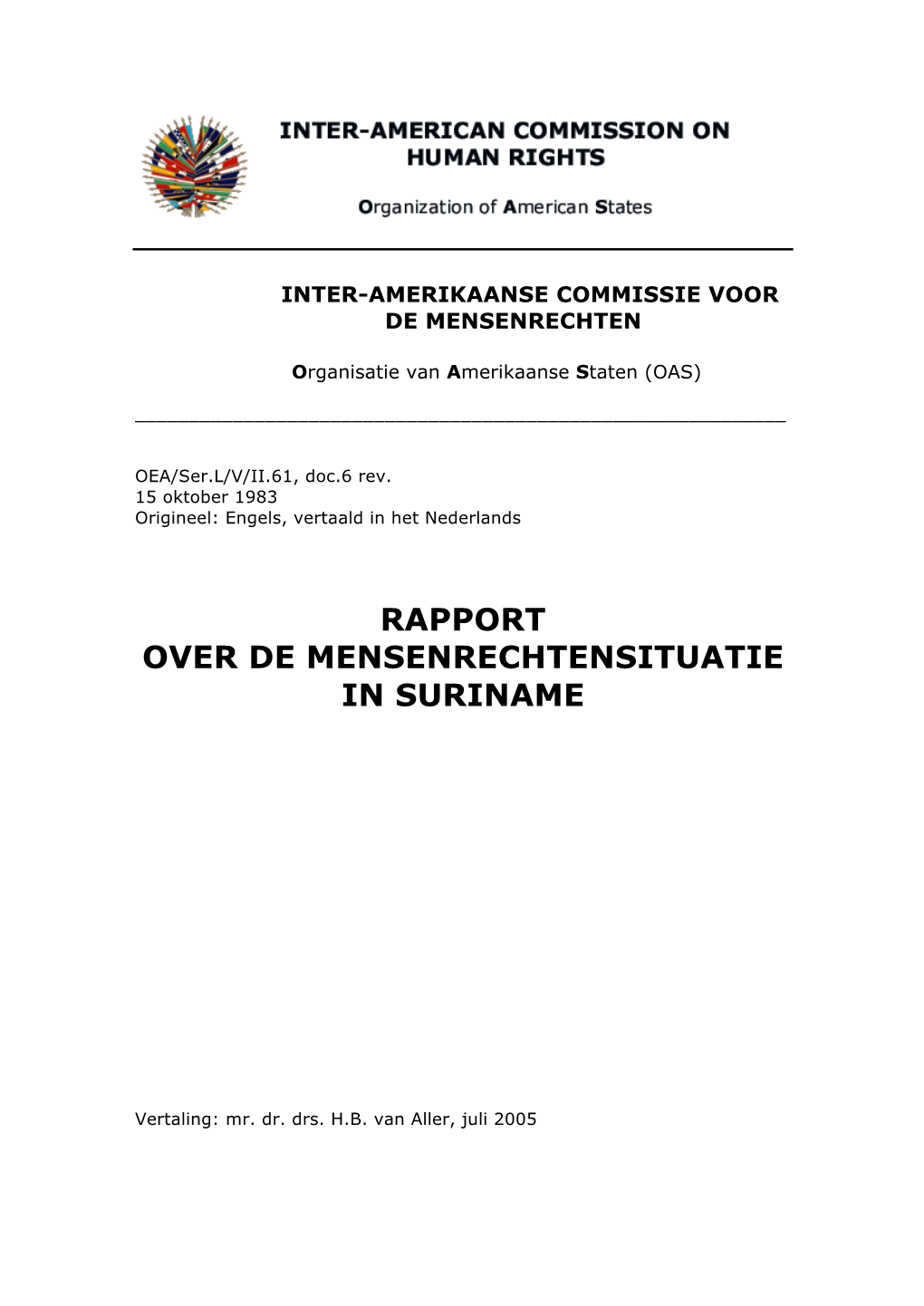 Rapport Over De Mensenrechtensituatie in Suriname