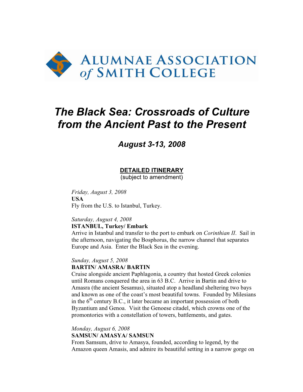 The Black Sea: Crossroads of Culture from the Ancient Past to the Present