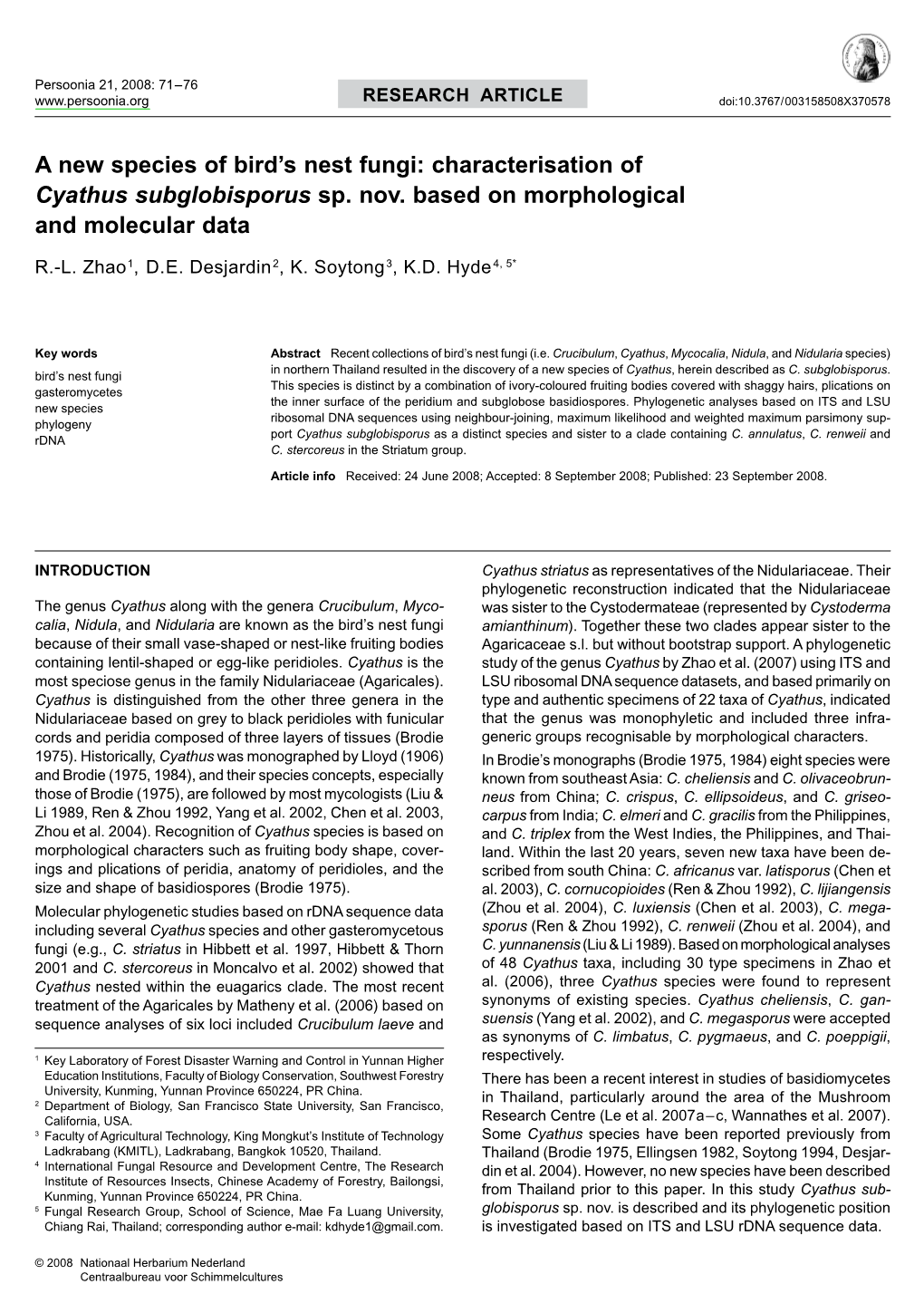 A New Species of Bird's Nest Fungi: Characterisation of <I>Cyathus Subglobisporus</I>