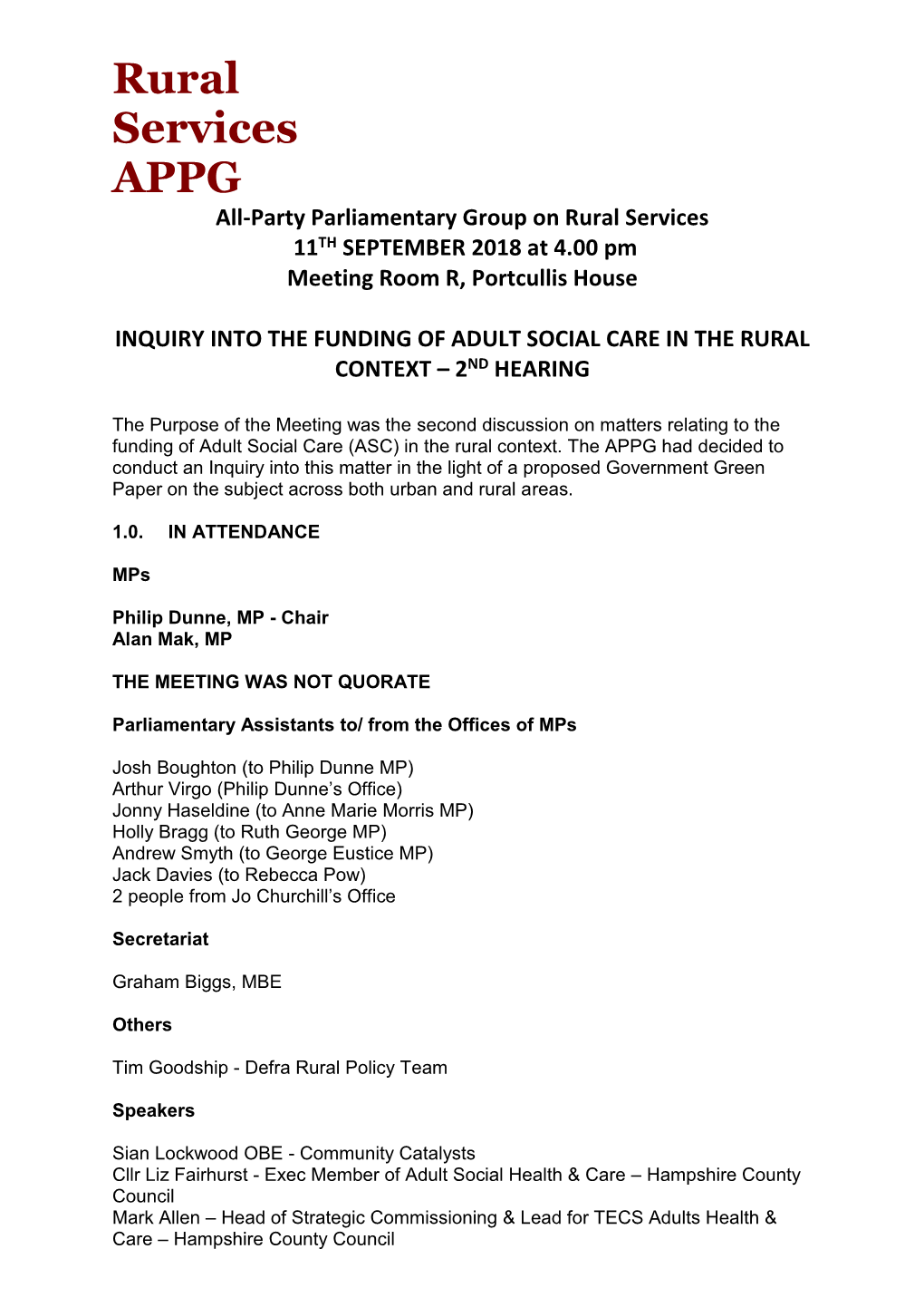 Rural Services APPG All-Party Parliamentary Group on Rural Services 11TH SEPTEMBER 2018 at 4.00 Pm Meeting Room R, Portcullis House