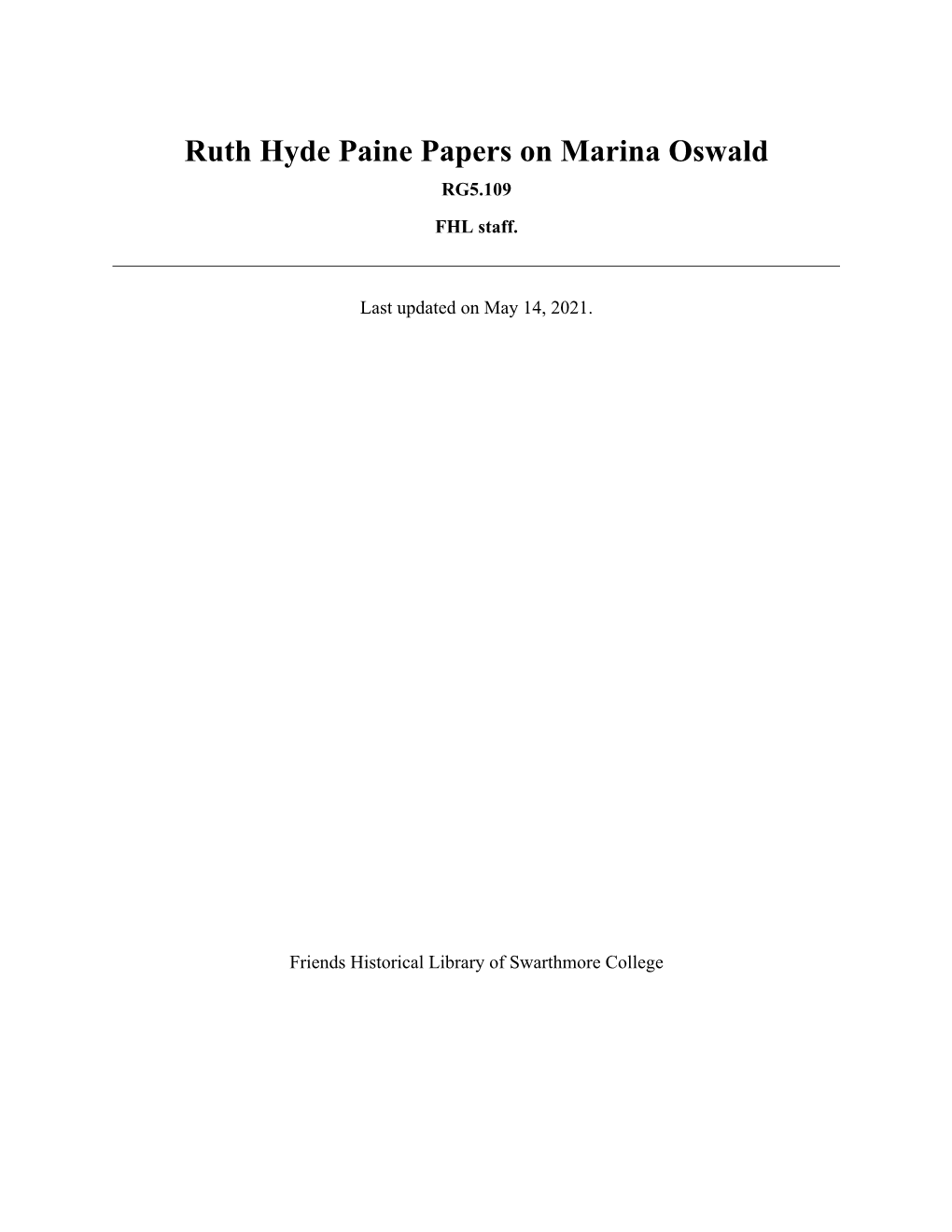 Ruth Hyde Paine Papers on Marina Oswald RG5.109 FHL Staff