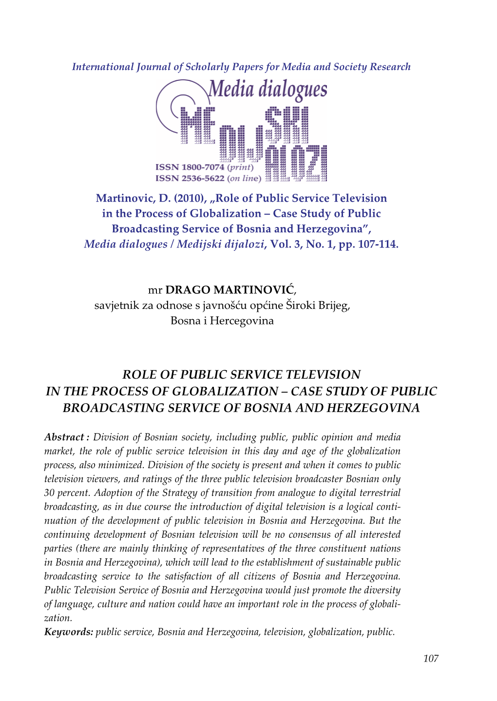 Case Study of Public Broadcasting Service of Bosnia and Herzegovina”, Media Dialogues / Medijski Dijalozi, Vol