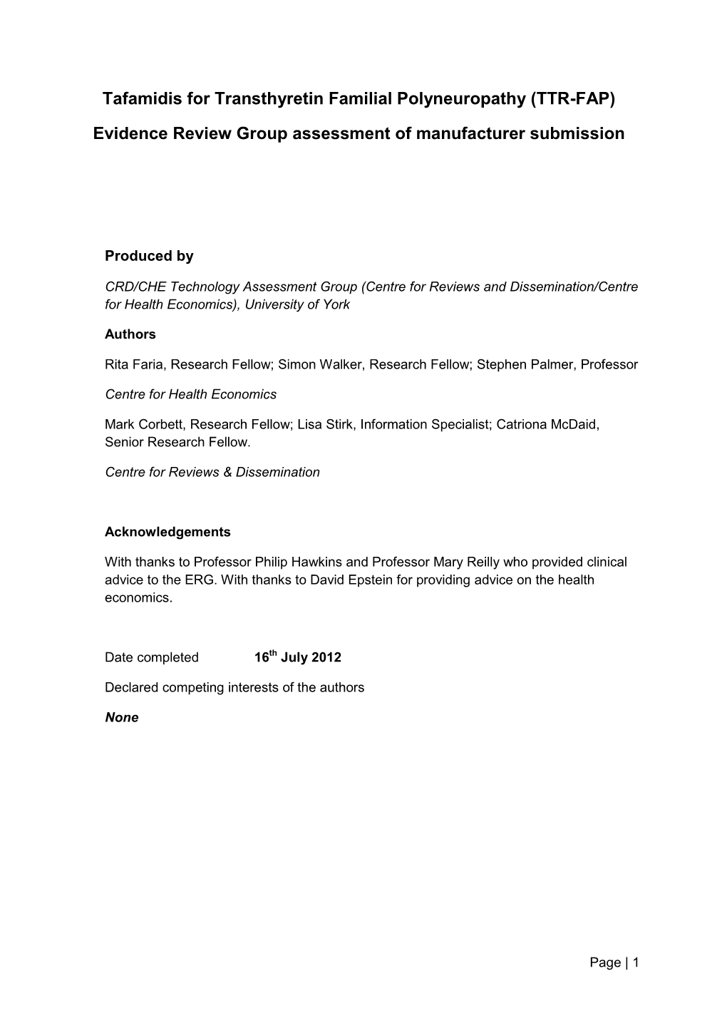 Tafamidis for Transthyretin Familial Polyneuropathy (TTR-FAP) Evidence Review Group Assessment of Manufacturer Submission