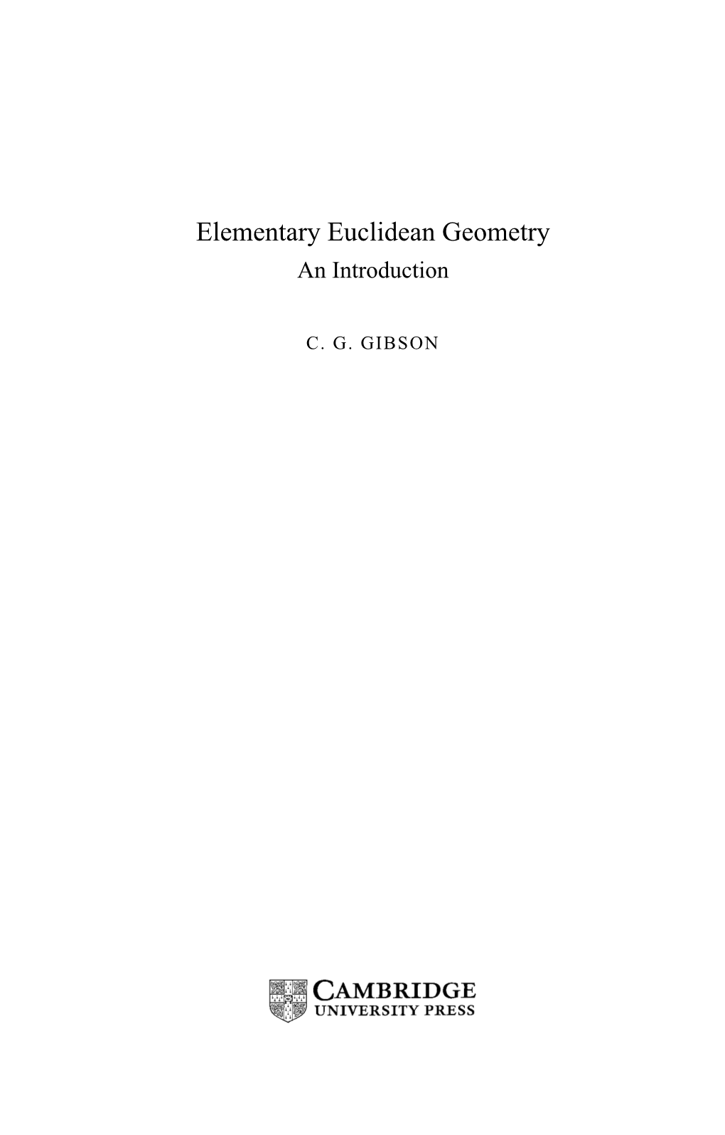 Elementary Euclidean Geometry an Introduction