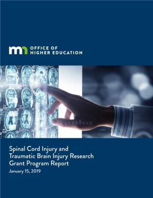 Spinal Cord Injury and Traumatic Brain Injury Research Grant Program Report January 15, 2019