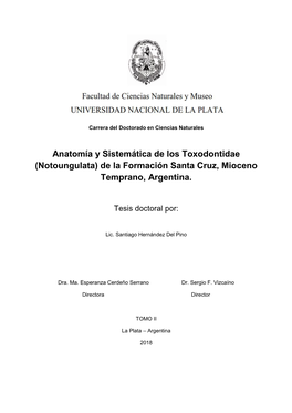 Anatomía Y Sistemática De Los Toxodontidae (Notoungulata) De La Formación Santa Cruz, Mioceno Temprano, Argentina