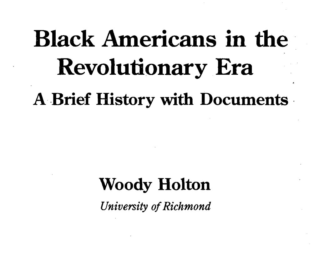 Black Americans in the Revolutionary Era a Brief History with Documents